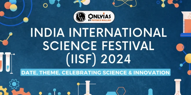 India International Science Festival will be held in Guwahati from 30 November to 3 December.