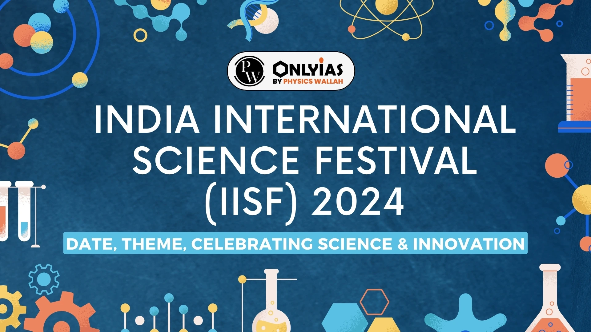 India International Science Festival will be held in Guwahati from 30 November to 3 December.